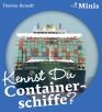 Kennst Du Container-Schiffe?